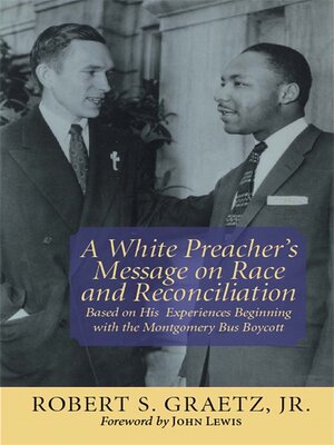 cover image of A White Preacher's Message on Race and Reconciliation